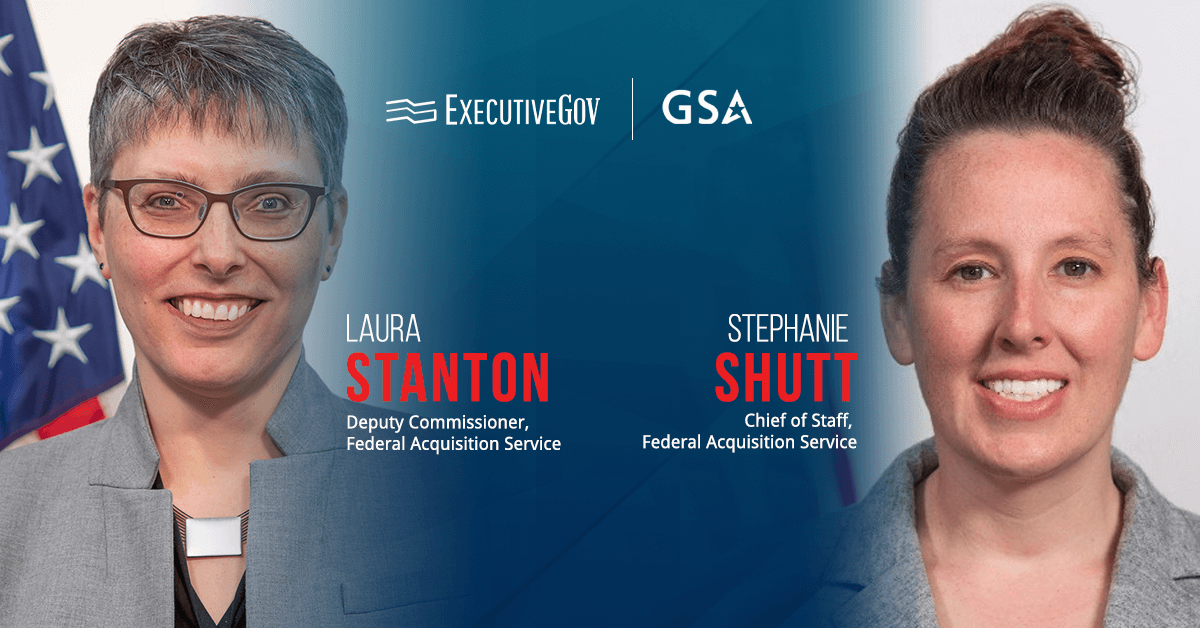 Laura Stanton and Stephanie Shutt are taking on new leadership roles at GSA's Federal Acquisition Service