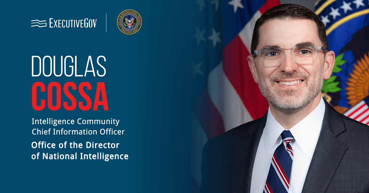 The Office of the Director of National Intel has appointed Doug Cossa as intelligence community chief information officer.