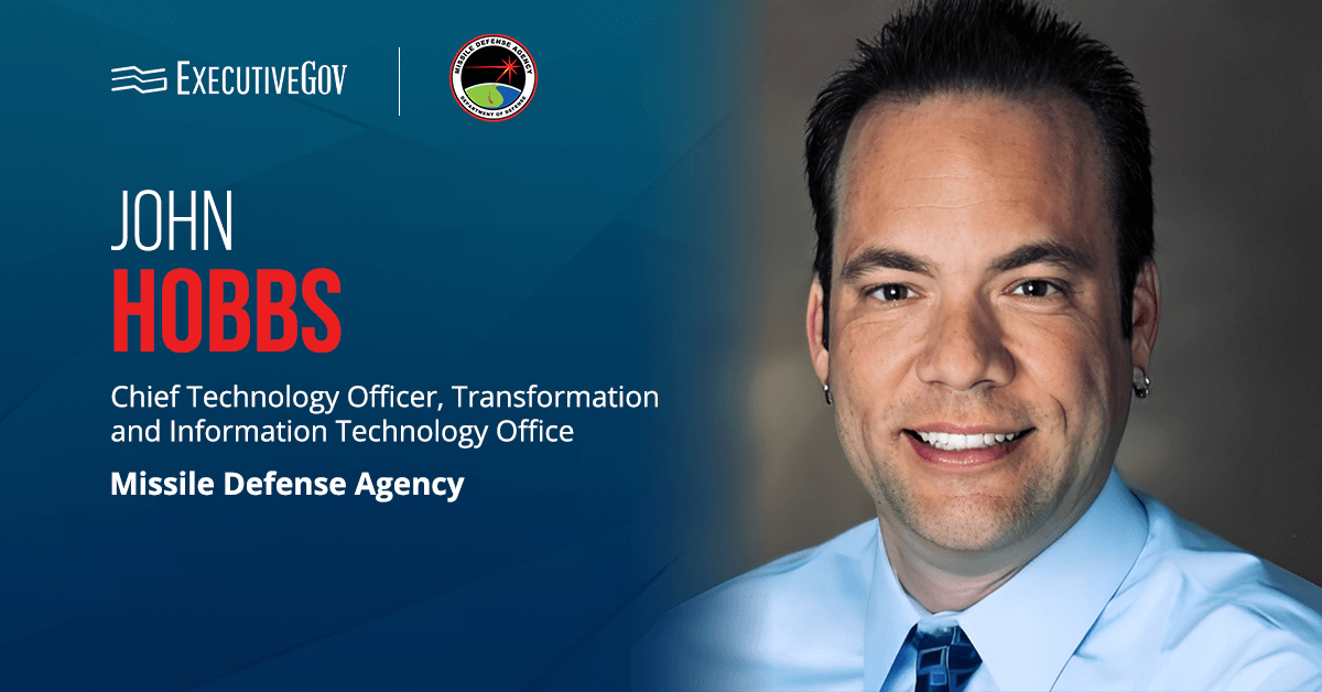John Hobbs is now chief technology officer at the Missile Defense Agency’s Transformation and IT Office.