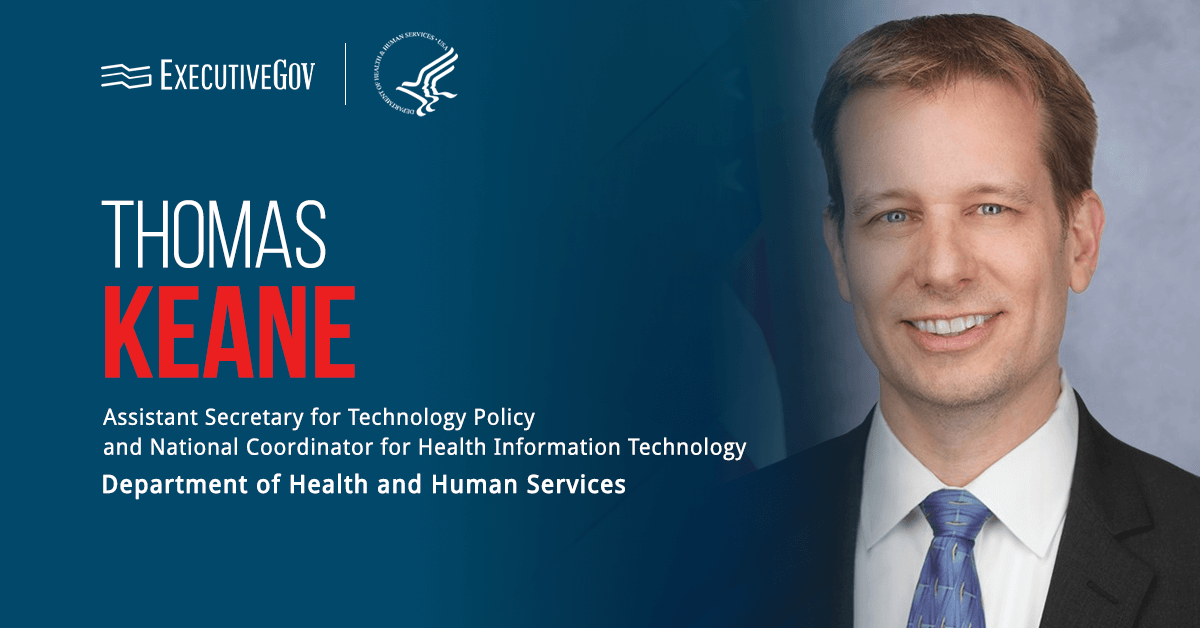 Thomas Keane is the new assistant secretary for technology policy and national coordinator for health IT.