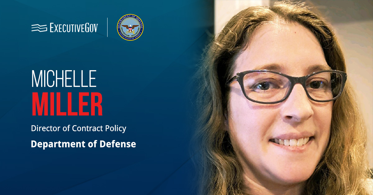 Michelle Miller. Miller has been named as the new director of contract policy at the Department of Defense.