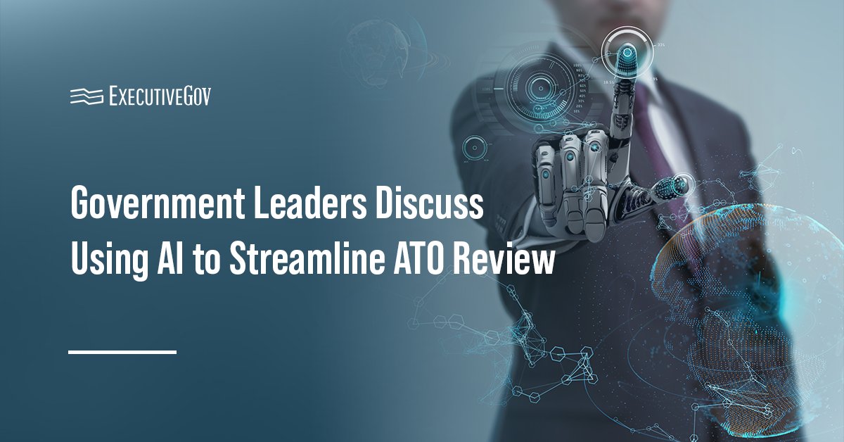 Artificial intelligence. DOD tech leaders shared that AI can accelerate the ATO process.