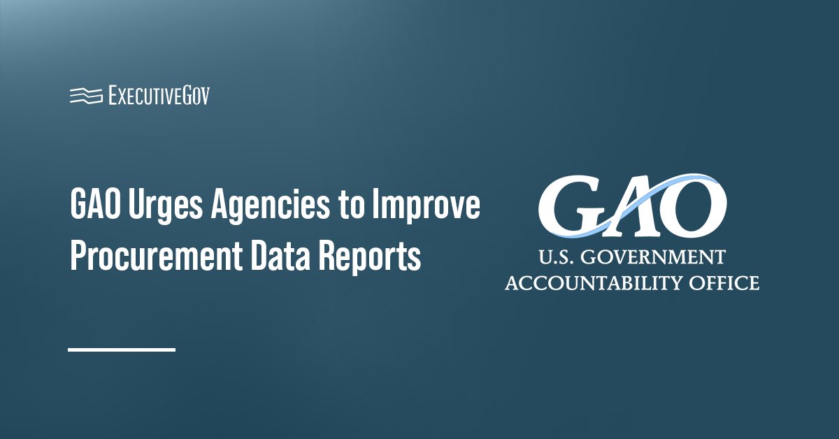 GAO logo. Watchdog office offers recommendations on improving procurement data quality