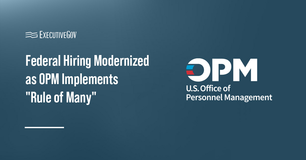 Office of Personnel Management seal. OPM's “rule of many” expands candidate pools and promotes merit-based selections.