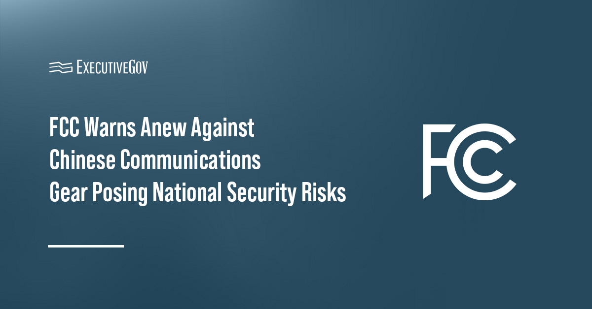 FCC logo. Agency renewed its warning on communication gear and services posing national security risks
