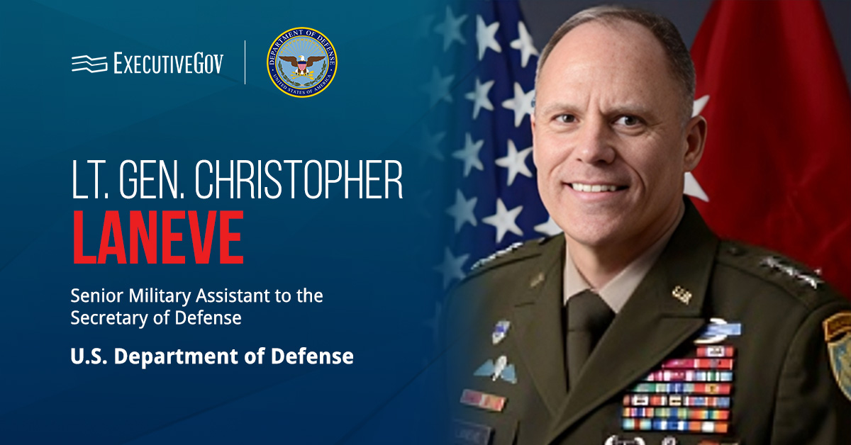 LTG Christopher LaNeve. The senior military assistant to the DOD secretary was nominated as the Army’s vice chief of staff.