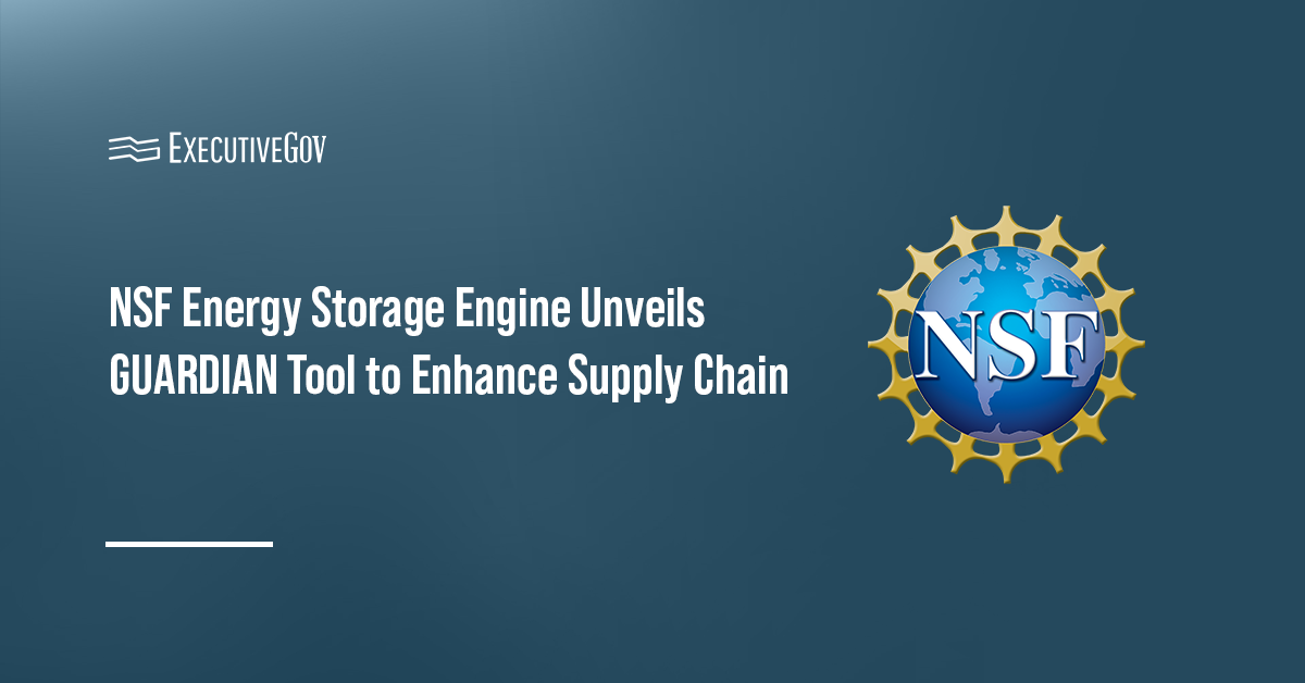 NSF seal. The NSF Energy Storage Engine has unveiled the GUARDIAN tool to enhance supply chain operations.