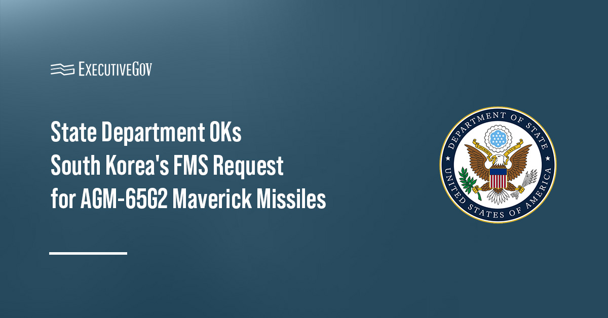 The Department of State logo. The State Department cleared South Korea’s FMS request for AGM-65G2 Maverick tactical missiles.