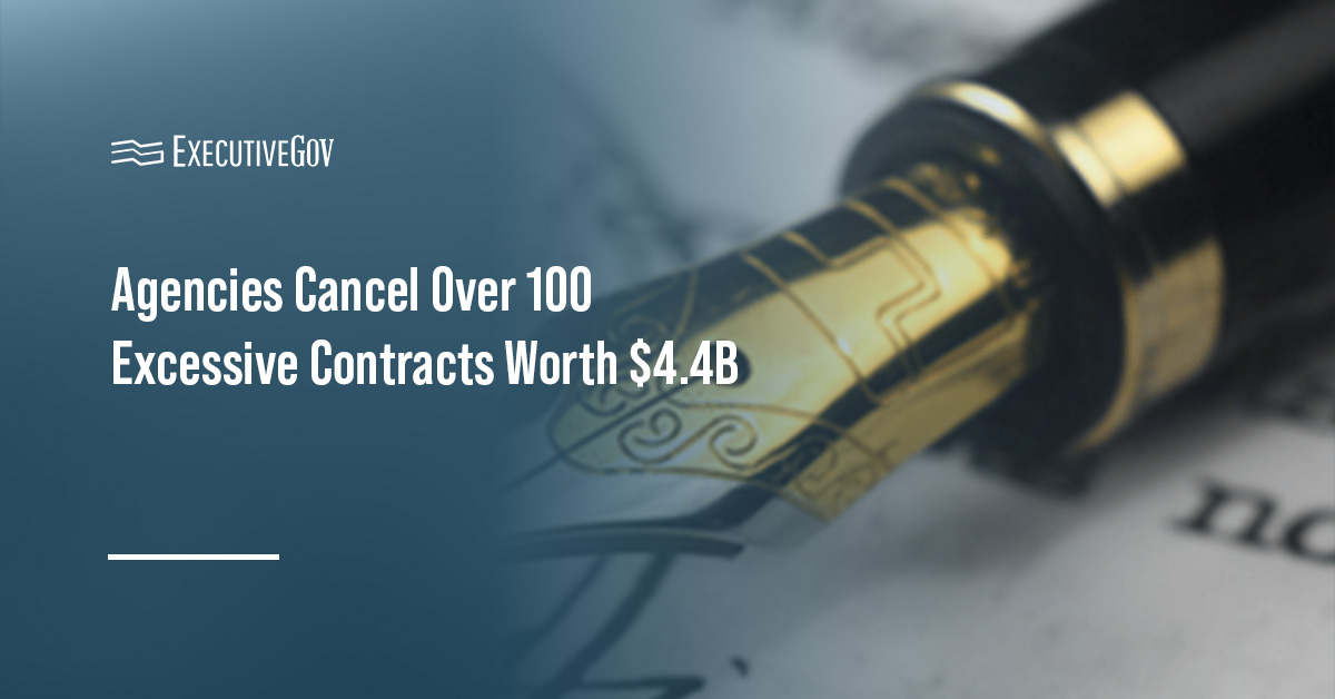 federal-agencies-contracts-canceled-savings Government contracting. DOGE said federal agencies canceled 103 excessive contracts with a ceiling value of $4.4 billion.