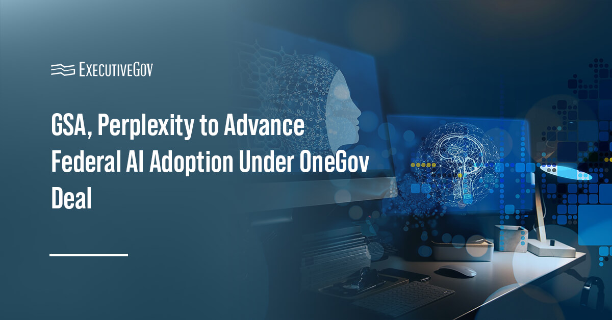 Artificial intelligence. GSA and Perplexity signed a OneGov agreement to drive federal AI adoption.