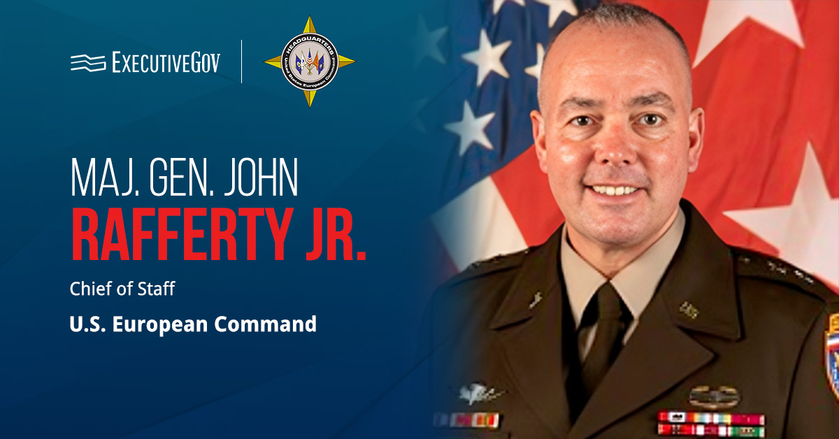 Maj. Gen. John Rafferty Jr. The chief of staff of U.S. European Command has been nominated to lead USASMDC.