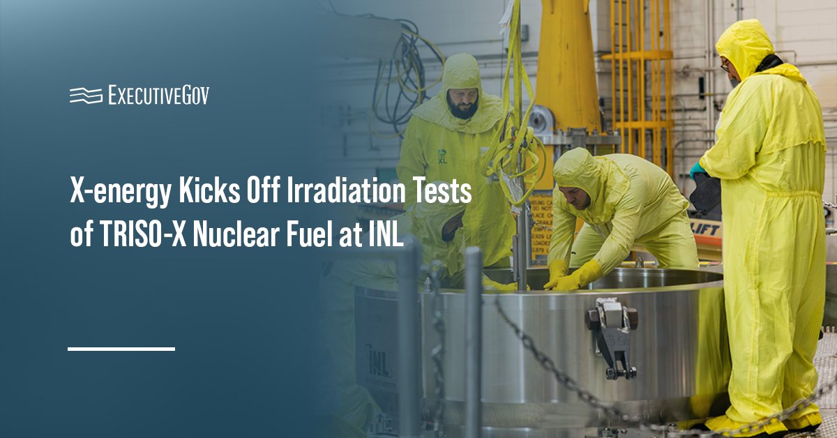 TRISO-X fuel experiment. X-energy started the first irradiation tests of its TRISO-X nuclear fuel at Idaho National Lab.