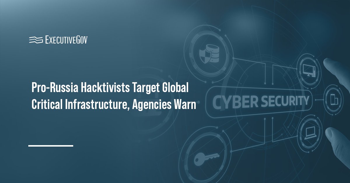 cisa-russia-hacktivists-joint-advisory Cybersecurity. US and allied agencies warn that pro-Russia hacktivist groups are exploiting weak operational technology.