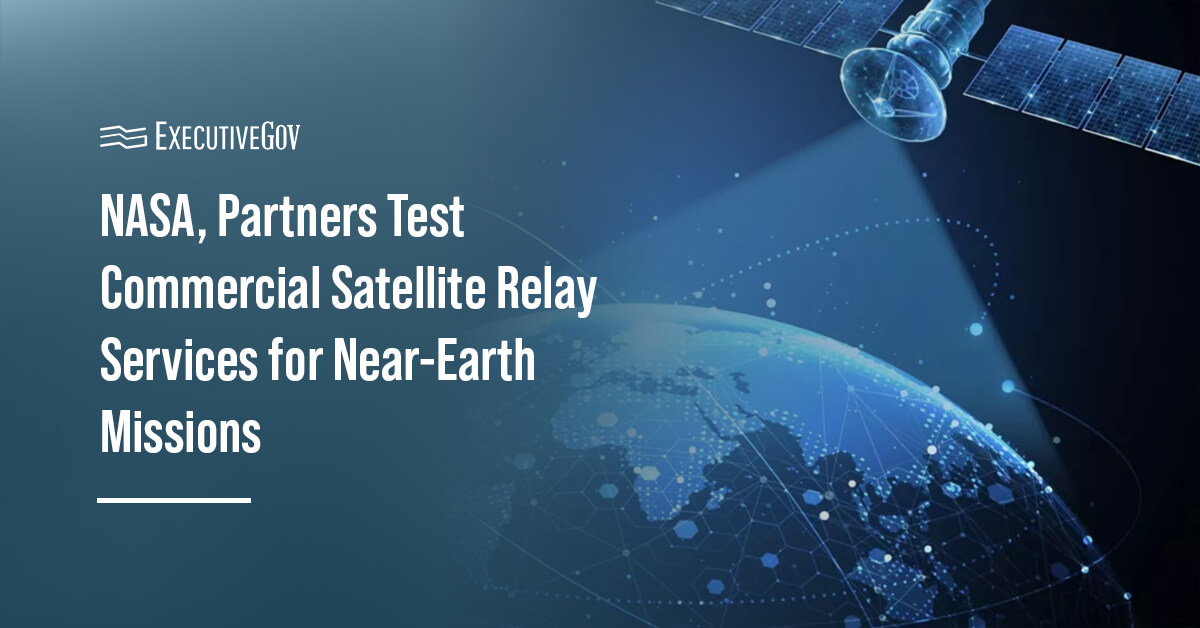 nasa-partners-commercial-satellite-relay-test Satellite communications. NASA and its partners have demonstrated commercial satellite relay services.