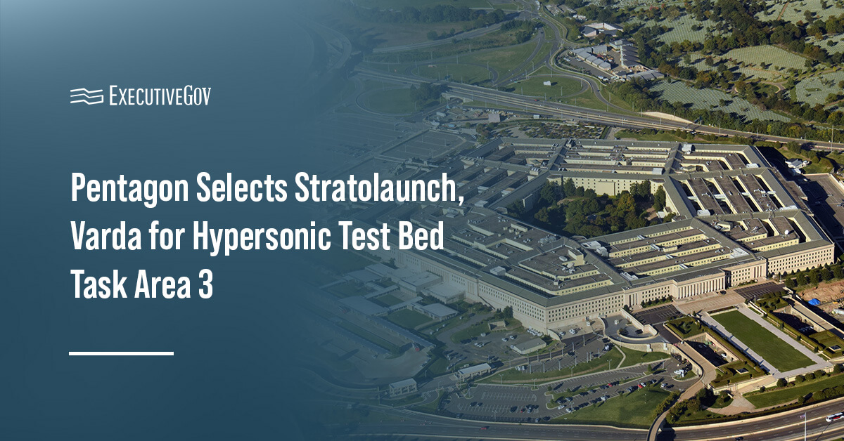 Pentagon. TRMC and NSWC Crane selected Stratolaunch and Varda to support Task Area 3 under the MACH-TB 2.0 program.