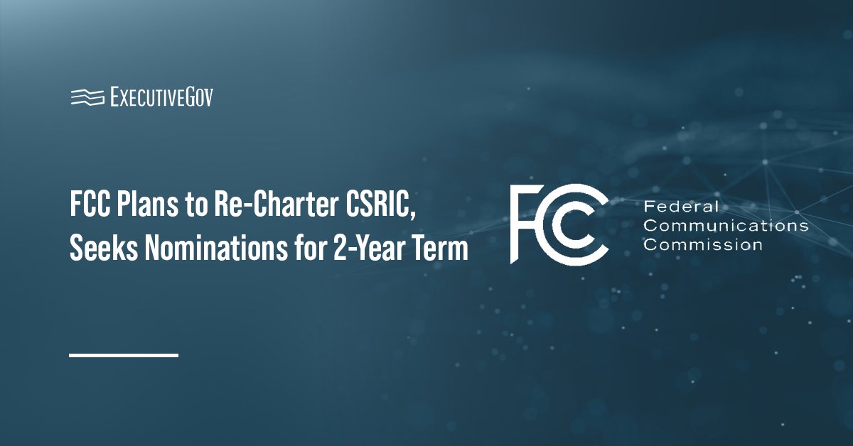 Federal Communications Commission logo. The FCC announced plans to re-charter the CSRIC for a new two-year term.