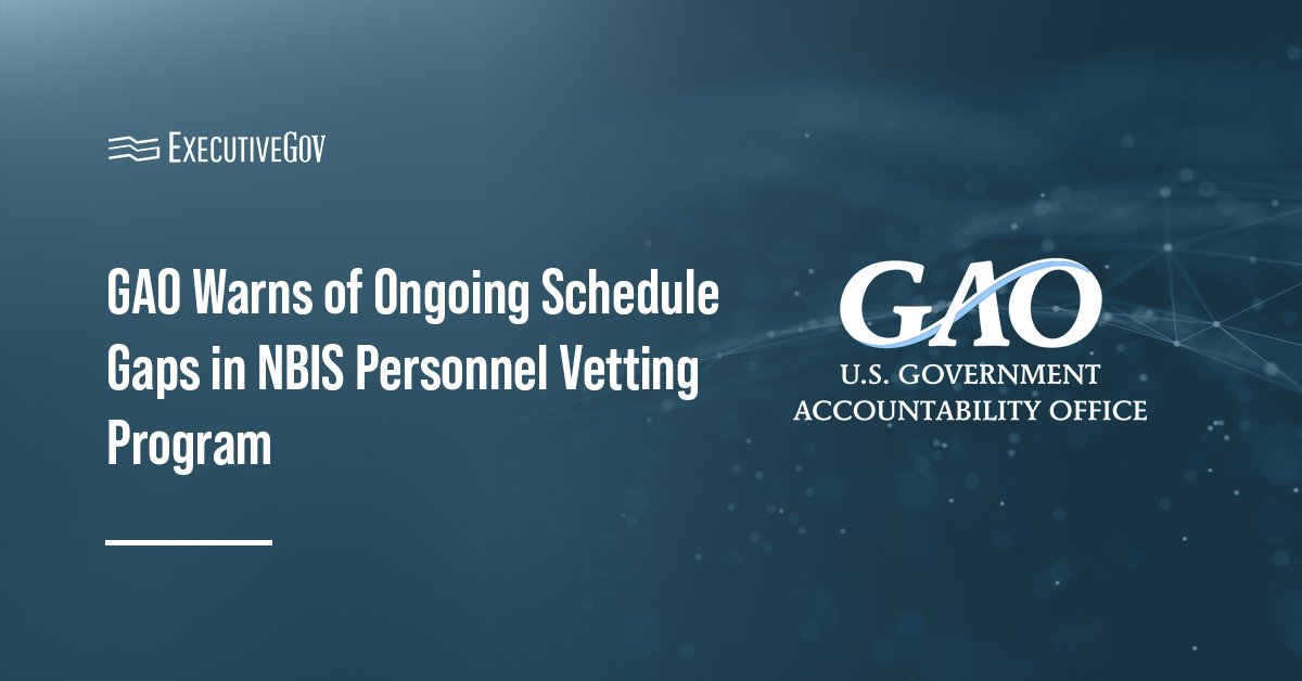 Government Accountability Office's logo. GAO issued a new report on the DOWs development of NBIS