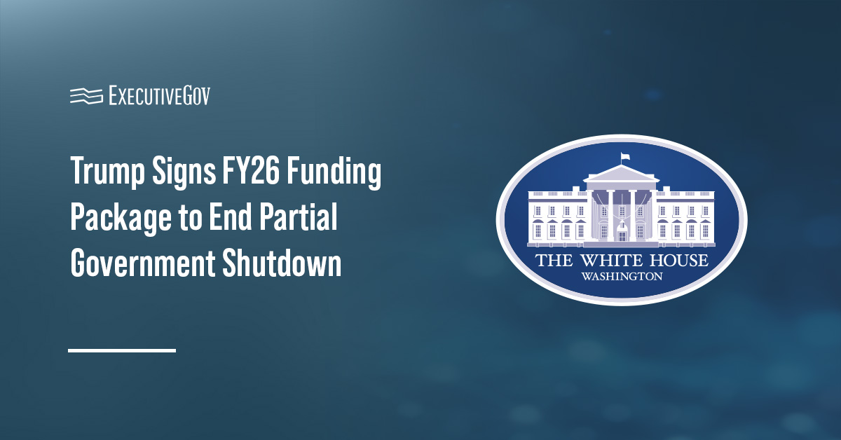 White House. President Trump signed into law a fiscal 2026 funding package into law to end a partial government shutdown.