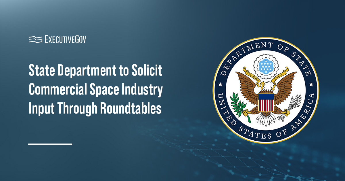 Department of State logo. The department has asked commercial space stakeholders to participate in roundtable discussions.