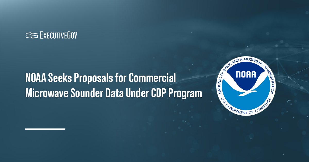 NOAA logo. The National Oceanic and Atmospheric Administration issued an RFP for a commercial microwave sounder data buy.