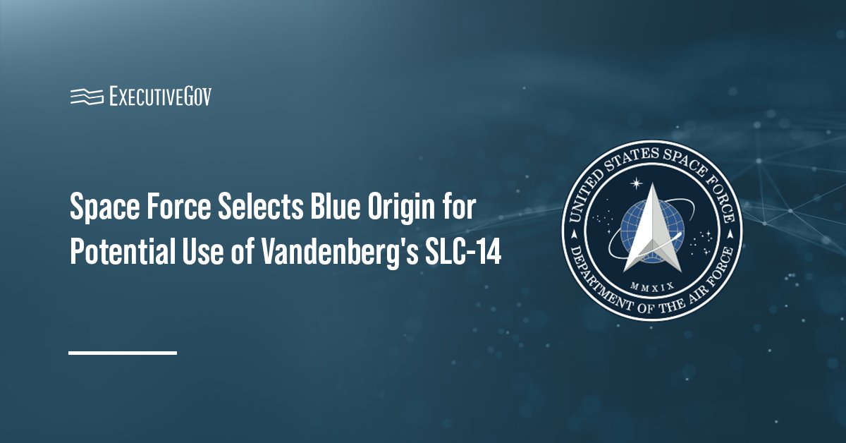 Space Force Selects Blue Origin for Potential Use of Vandenberg’s SLC-14
