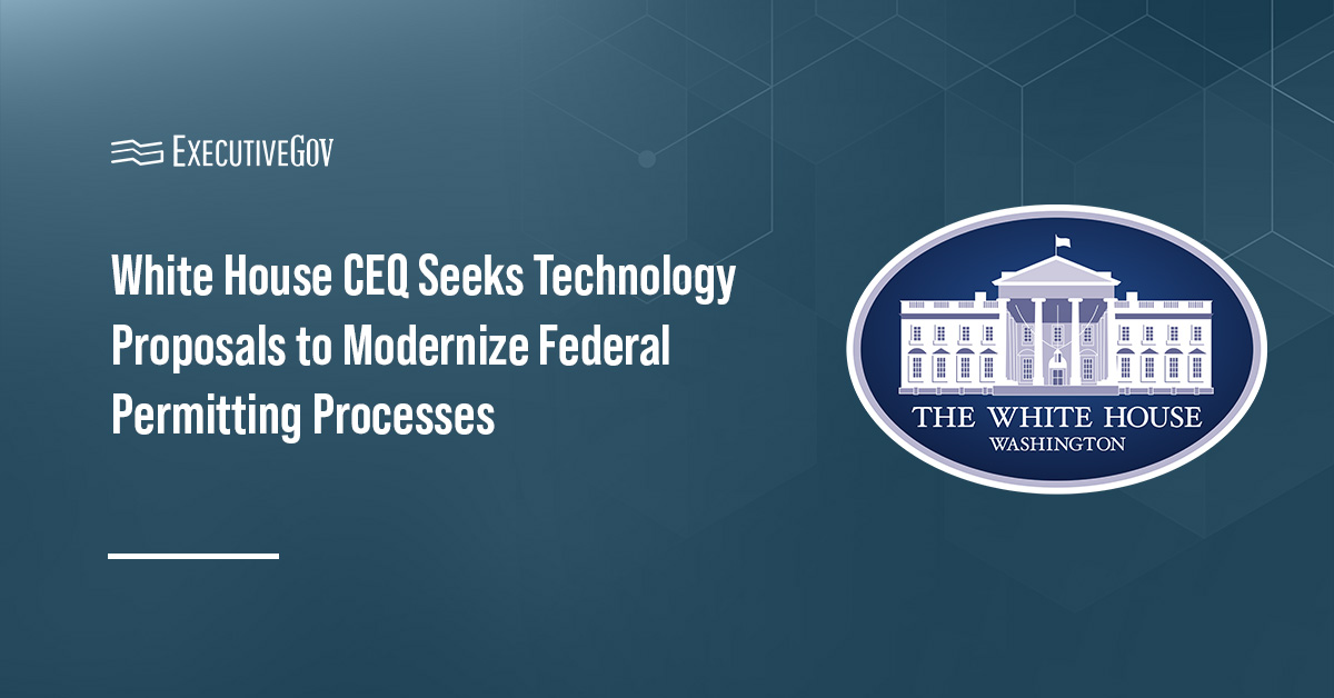 White House logo. CEQ is seeking proposals to modernize federal environmental review and permitting processes.