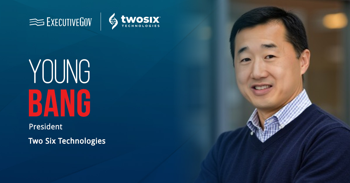 Young Bang. The former deputy ASALT has been appointed president at Two Six Technologies.