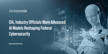 CIA, Industry Officials Warn Advanced AI Models Reshaping Federal Cybersecurity Executive Gov AI. Federal and industry leaders have discussed the opportunities and potential risks with advanced AI models.