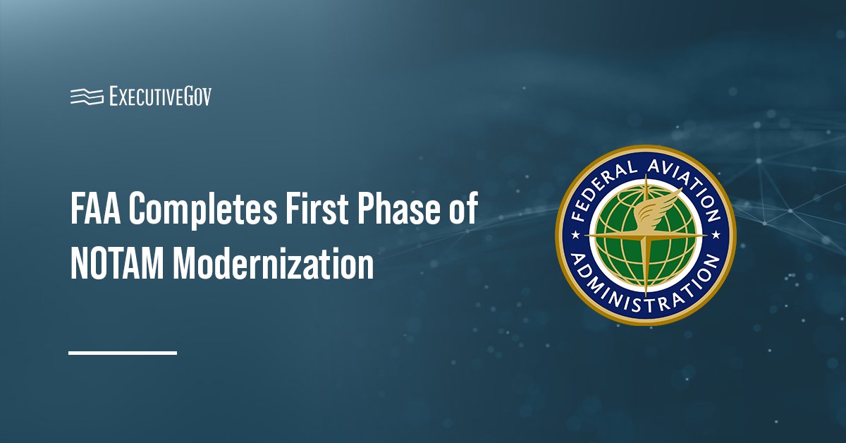 FAA logo. FAA has completed the first phase of the NOTAM system modernization.