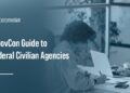 Civilian government workers. Federal civilian agencies employ non-military workers and deliver critical citizen services