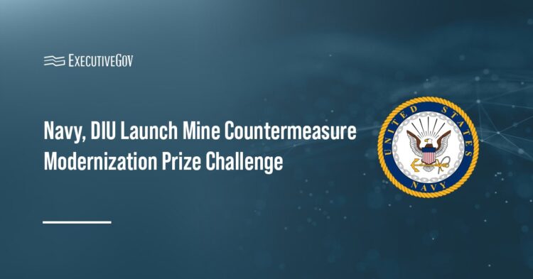 Navy, DIU Launch Mine Countermeasure Modernization Prize Challenge Executive Gov U.S. Navy logo. The Navy and the Defense Innovation Unit have launched the Mine Countermeasure Modernization Prize Challenge.