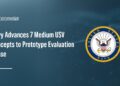 U.S. Navy seal. The U.S. Navy has advanced seven medium unmanned surface vessel designs to the prototype evaluation phase.