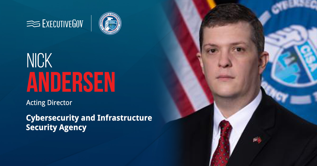 Nick Andersen, CISA acting director. Andersen said CI Fortify provides guidance to protect critical networks