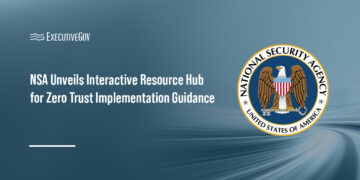 NSA Unveils Interactive Resource Hub for Zero Trust Implementation Guidance Executive Gov NSA logo. A new NSA resource hub consolidates Zero Trust Implementation Guides, technical recommendations and other materials