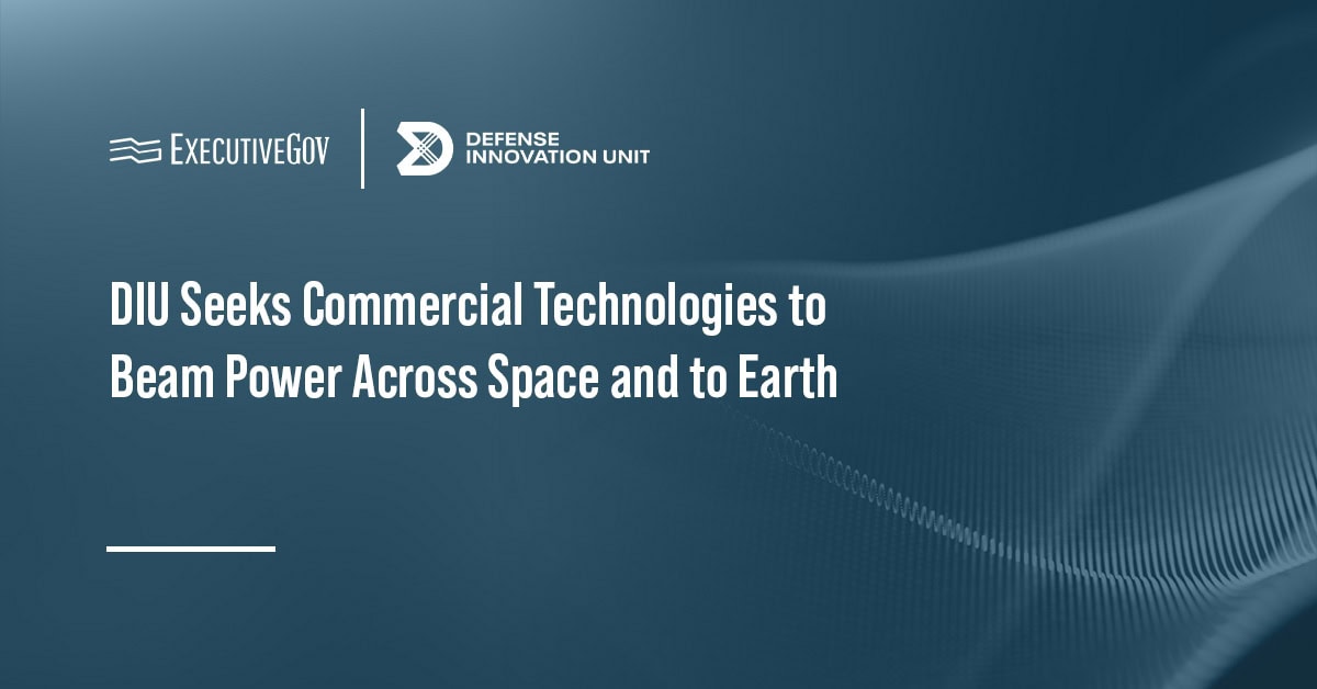 DIU Seeks Commercial Technologies to Beam Power Across Space and to Earth