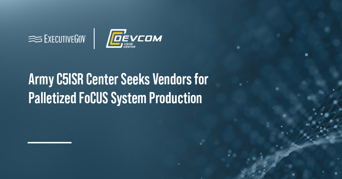 Army C5ISR Center Seeks Vendors for Palletized FoCUS System Production