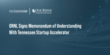 ORNL Signs Memorandum of Understanding With Tennessee Startup Accelerator Executive Gov Oak Ridge National Laboratory. ORNL and The Company Lab signed a joint memorandum focused on ORNL tech commercialization.