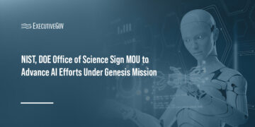 Artificial intelligence. AI innovation will be the focus of a memorandum of understanding between NIST and DOE.