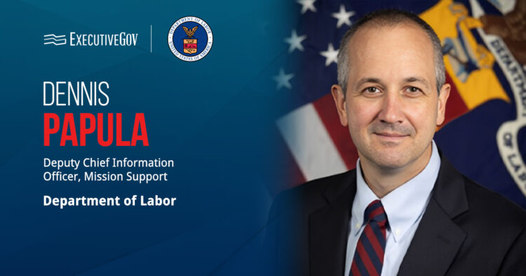 Dennis Papula. The former HHS ASPR CIO has joined the Labor Department as deputy CIO for mission support, overseeing its business applications portfolio.